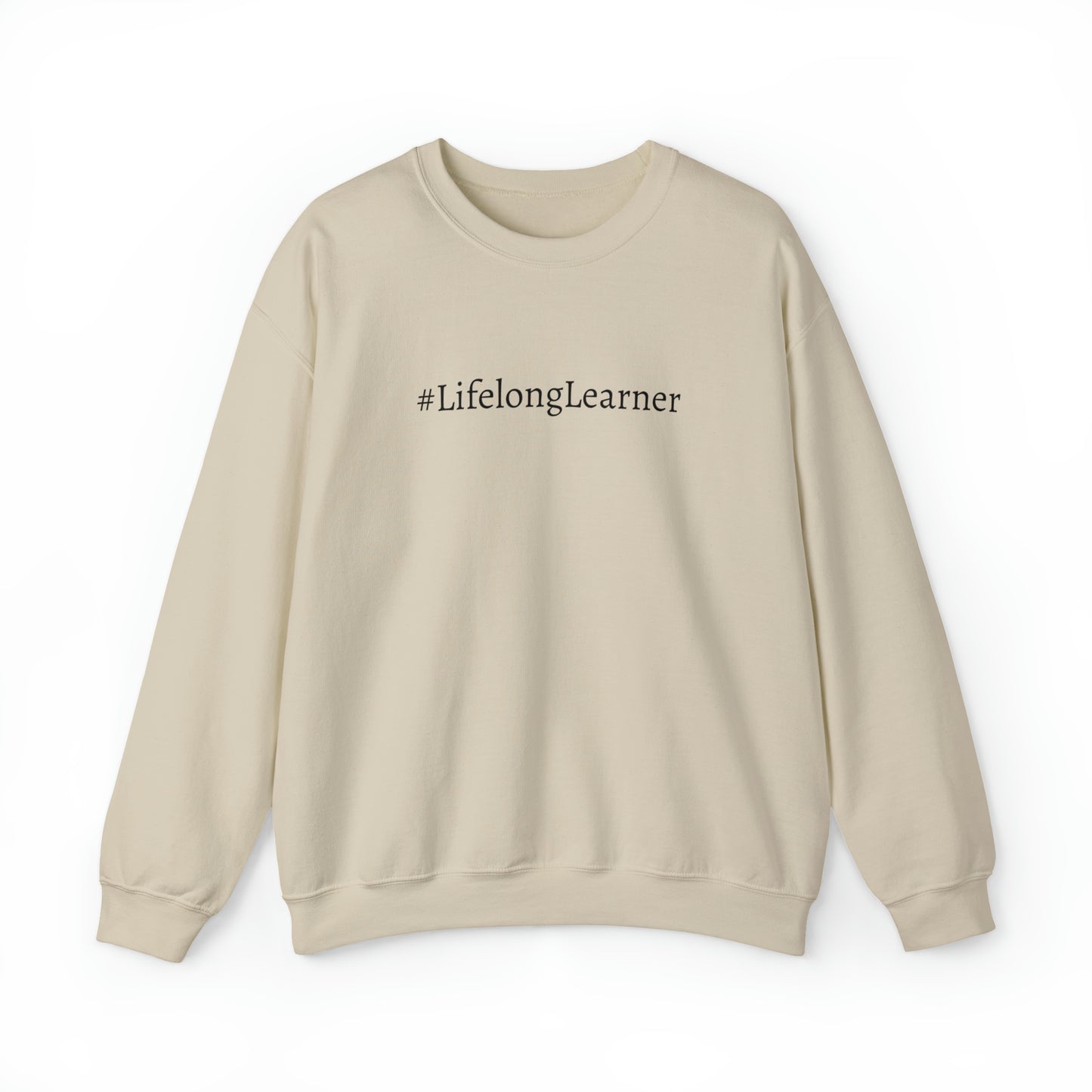 #LifelongLearner Crewneck Sweatshirt