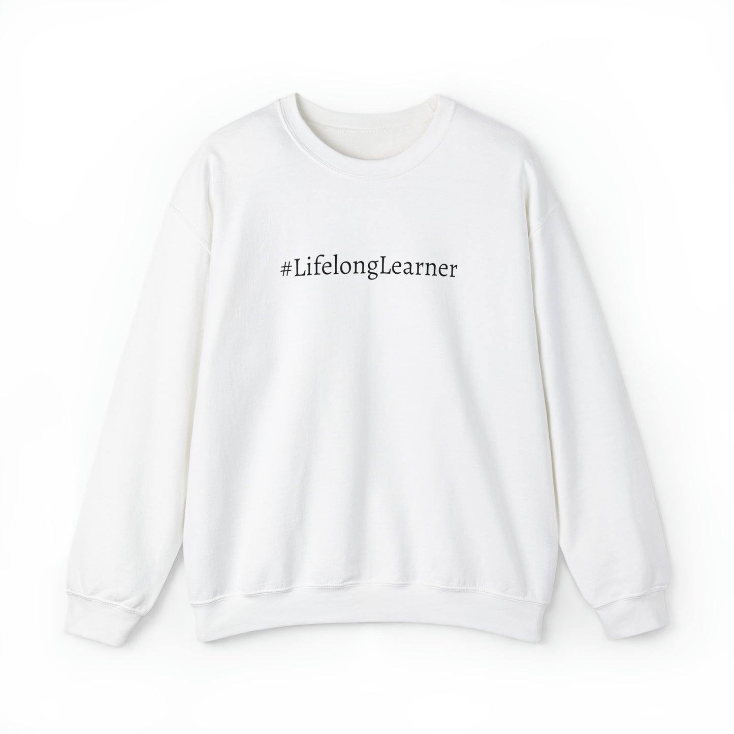 #LifelongLearner Crewneck Sweatshirt