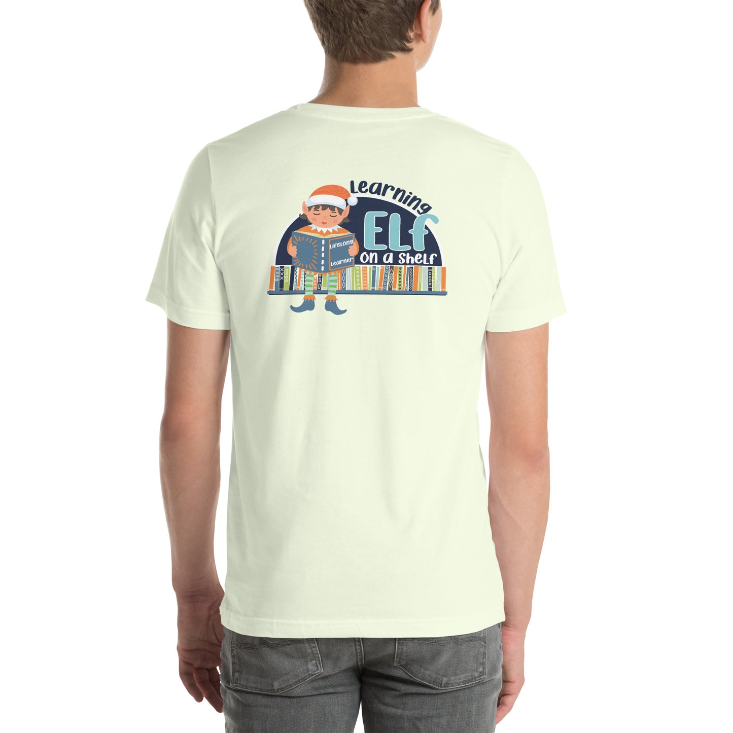 Learning Elf on a Shelf Unisex t-shirt