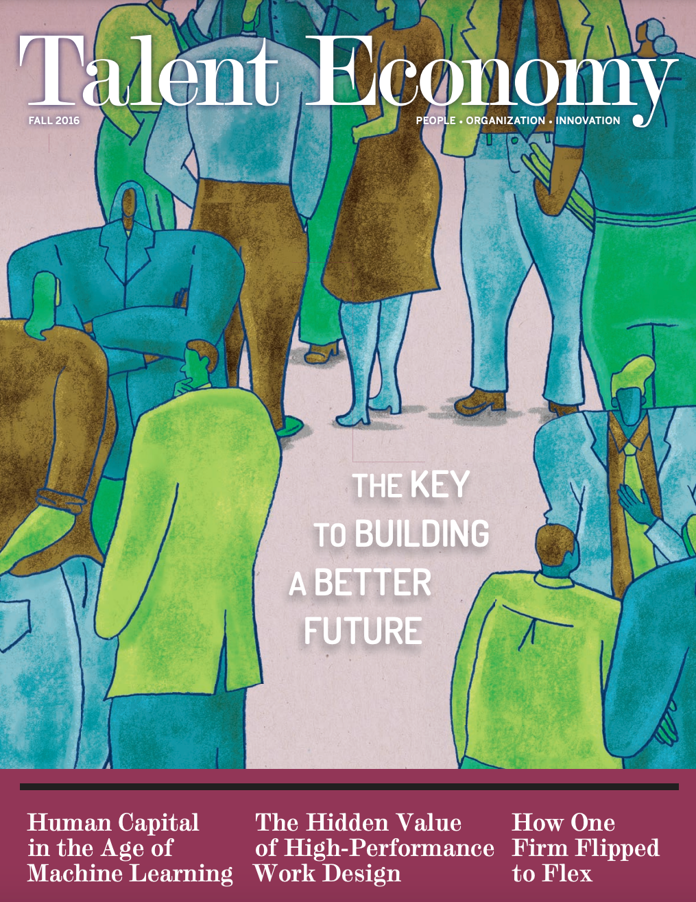 Talent Economy – Fall 2016