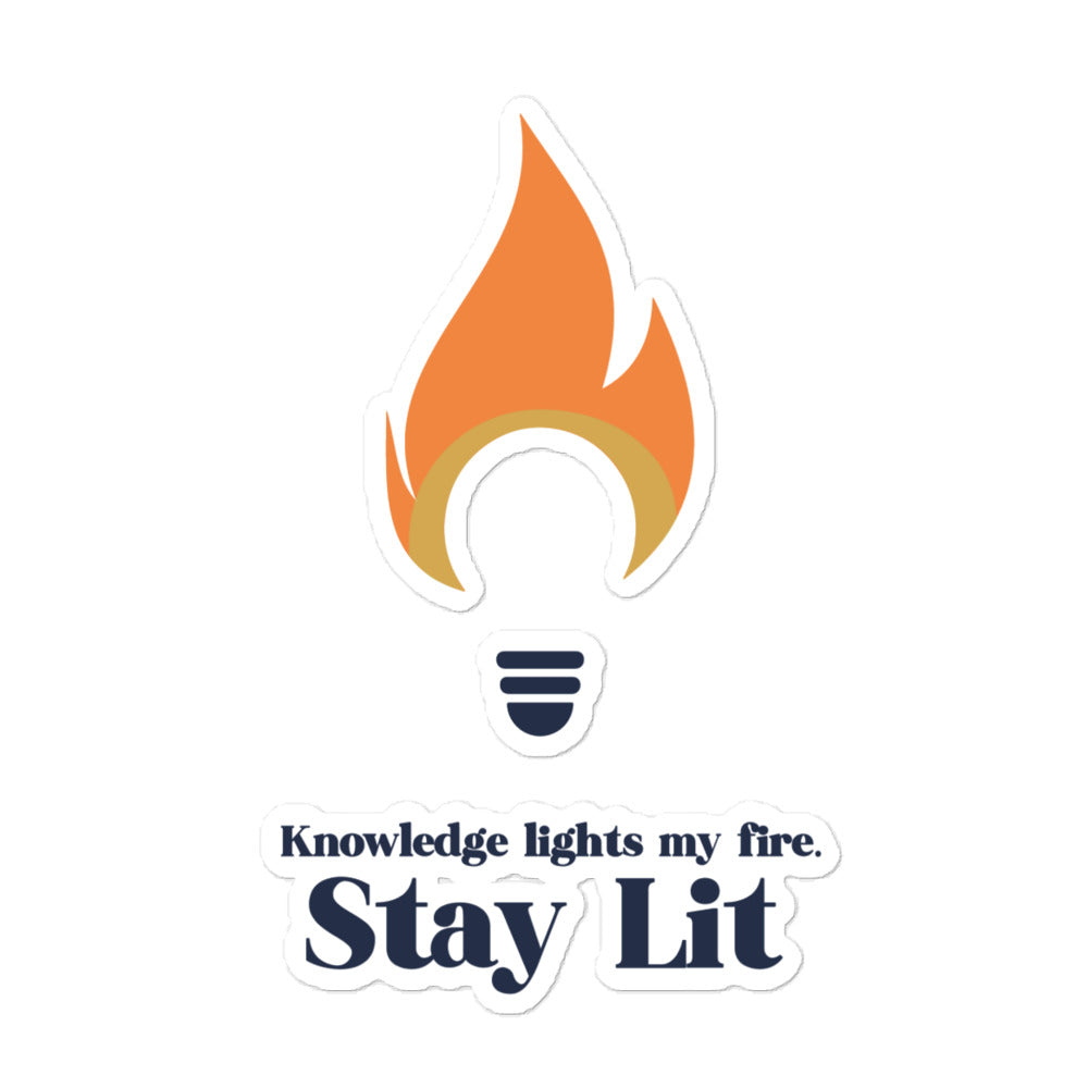 Stay Lit Sticker