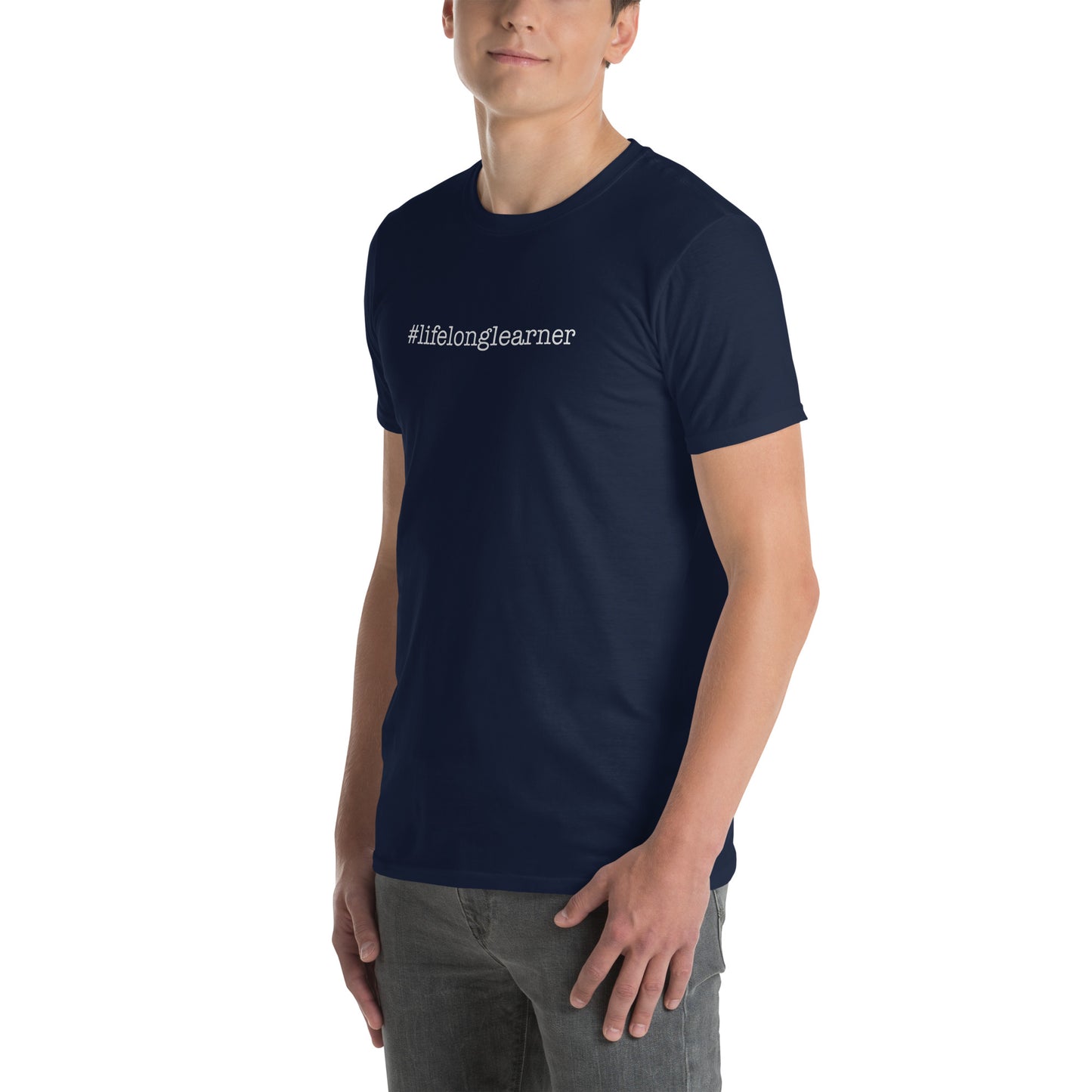 #LifeLongLearner Short-Sleeve Unisex T-Shirt