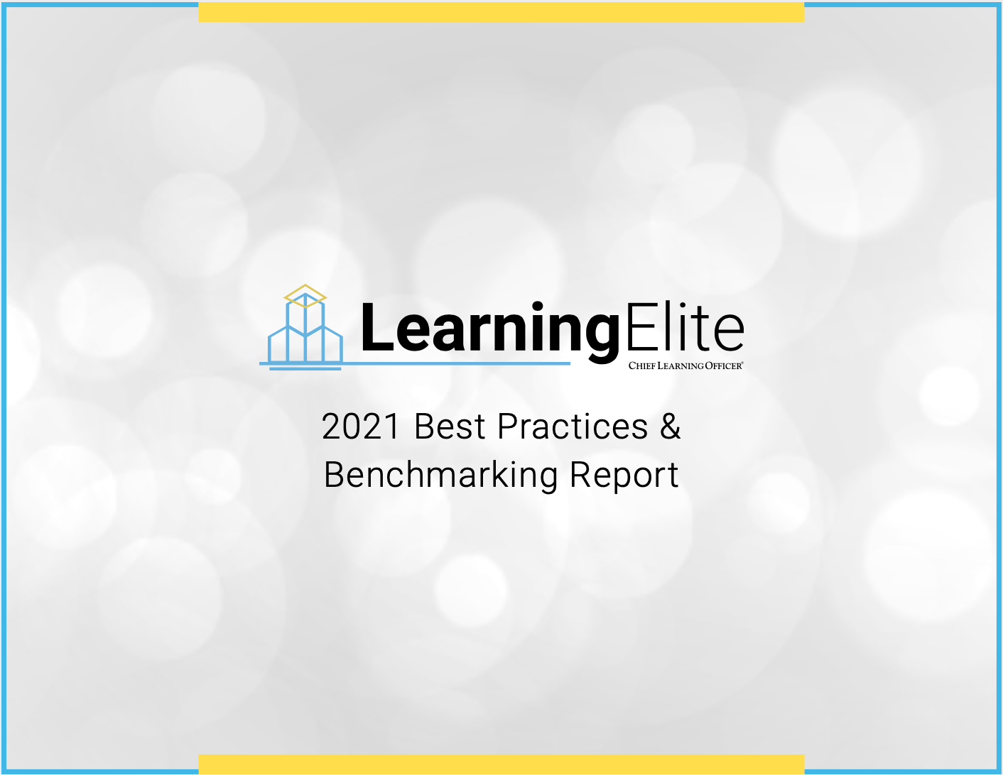 2021 LearningElite Best Practices and Benchmarking Report